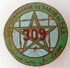 insigne Tirailleurs Marocains 309° Cie Garde Prisonniers de Guerre 1945 abîmé 