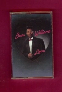 BEAU WILLIAMS - LOVE - CASSETTE - NEW - SEALED - FREE SHIPPING - Picture 1 of 2