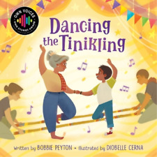 Bobbie Peyton Dancing the Tinikling (Hardback) Own Voices, Own Stories