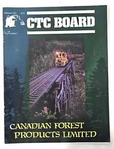 Feb 1987 CTC Board Railroad Train Magazine Canadian Forest Products Limited - Picture 1 of 1