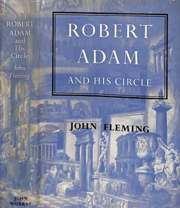 "Robert Adam And His Circle" 1962 FLEMIMG, John - Bild 1 von 12