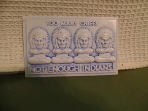 POSTCARD, Plastic, "Too Many Chiefs, Not Enough Indians"-VERY UNIQUE-1951-L@@K - Picture 1 of 4