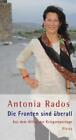 Die Fronten sind &#252;berall Antonia Rados