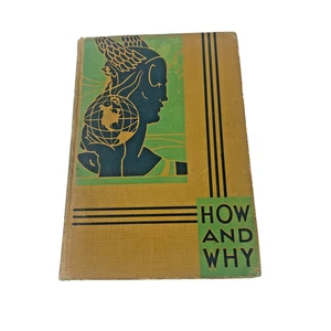Vintage How And Why Book 1948 Hardcover Educational Science Learning Illustrated - Picture 1 of 16