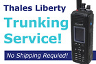 Thales Liberty Trunking Service [No Shipping Needed]