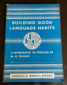 Vintage 1954 Building Good Language Habits workbook in English by M.R. Trabue - Picture 1 of 6
