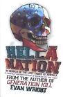 Hella Nation: In Search Of The Lost Trib... By Wright, Evan Paperback / Softback