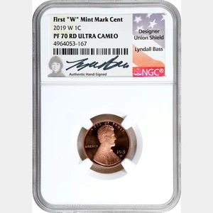 2019-W Lincoln Cent First "W" Mint Mark💥NGC PF 70 RD ULTRA CAMEO💥Bass Signed - Bild 1 von 3