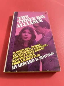The Three Day Alliance - Howard R. Simpson- Rare Manor Books PB Edition - Picture 1 of 10