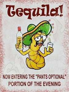 Tequila Pants Optional Metal Sign 9" x 12" - Picture 1 of 1