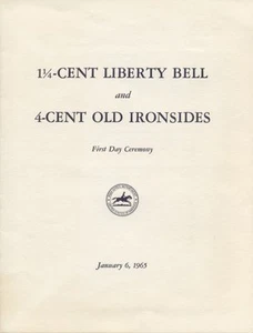 #U547/U549 1-1/4c Liberty Bell/4c Ironside First Day Ceremony  Program - Picture 1 of 1