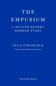 The Empusium A Health Resort Horror Story by Olga Tokarczuk (Paperback Book) - Picture 1 of 1