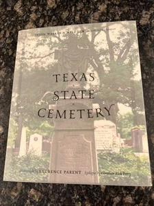 Texas State Cemetery by Jason Walker & Will Erwin Hardcover Book Austin TX - Picture 1 of 10