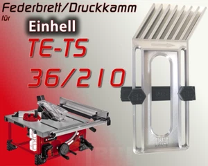 Federbrett Druckkamm für EINHELL TE-TS 36/210 Tischkreissäge, Featherboard - Picture 1 of 5