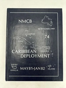 Naval Mobile Construction Battalion NMCB 74 1981-1982 Caribbean Deployment - Picture 1 of 14