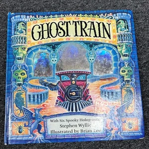Ghost Train Hardback Book Stephen Wyllie – Illustrated by Brian Lee - Picture 1 of 9