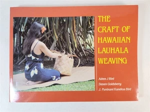The Craft Of Hawaiian Lauhala Weaving 1982 PB ~ Adren J Bird & Steven Goldsberry - Imagen 1 de 12