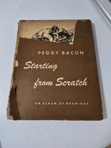 Vintage Starting From Scratch An Album Of Drawings By Peggy Bacon 1st Ed. 1945 - Picture 1 of 7