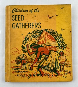 Children of the Seed Gatherers by Mary M. Worthylake 1964 Vintage Hardcover - Picture 1 of 12