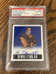 DEMOLITION AX 2014 LEAF ORIGINALS WRESTLING AUTOGRAPH BLUE /25 PSA 10 NWA WWF SP - Picture 1 of 3