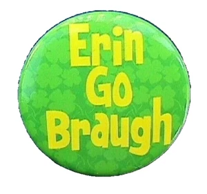 PIN DE BOTÓN San Patricio Vintage Albóndigas Erin Go Braugh Vacaciones Irlandesas PINBACK - Imagen 1 de 2