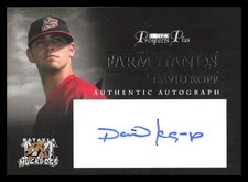 2007  Tristar Prospects Plus David Kopp #FH-DK Farm Hands Autographs    1HH