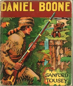 DANIEL BOONE By SANFORD TOUSEY Rand McNally HC 1939 1941 - Picture 1 of 2