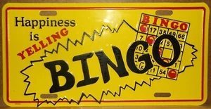 HAPPINESS IS YELLING BINGO LICENSE PLATE PRE-OWNED YELLOW RED BLACK METAL 00490 - Picture 1 of 3