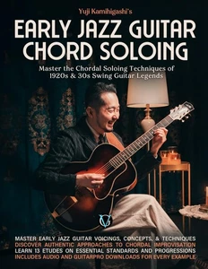 Early Jazz Guitar Chord Soloing: Master the Chordal Soloing Techniques of 1920s - Picture 1 of 1