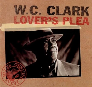 (BLUES) W.C. CLARK / LOVER'S PLEA - Picture 1 of 2