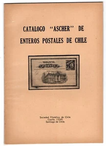 Catálogo de papelería CHILE 1962 ASCHER "Enteros Postales de Chile" 20 páginas - Imagen 1 de 1