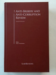 The Anti-Bribery and Anti-Corruption Review Eighth Edition by Mark Mendelsohn - Picture 1 of 7