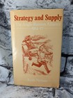 Strategy And Supply: The Anglo-Russian Alliance 1914-17 By Keith Neilson