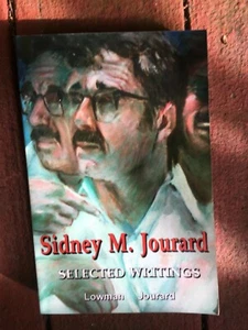 Lowman + Jourard, SIDNEY M. JOURARD: SELECTED WRITINGS - Picture 1 of 1