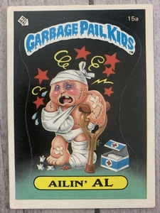 Garbage Pail Kids OS1 GPK 1st Series Ailin’ Al Card 15a Glossy - Picture 1 of 3