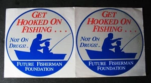 2 Vtg NOS Get Hooked on Fishing Not on Drugs FutureFishermen Foundation Stickers - Picture 1 of 3