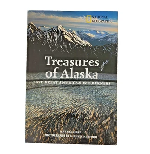 Treasures of Alaska Last Great American Wilderness National Geographic - Imagen 1 de 2
