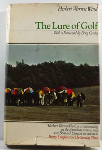 The Lure of Golf by Herbert Warren Wind 1971 true short stories vintage hc book - Bild 1 von 17