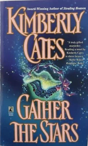 Gather the Stars by Kimberly Cates (1996, Mass Market) - Picture 1 of 2