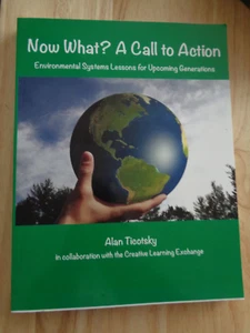 Now What? Call to Action: Environmental Systems Lessons by Alan Ticotsky 2022 SC - Imagen 1 de 1