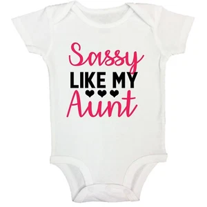 Sassy Like My Aunt Newborn Baby Bodysuit 1 Piece Infant Outfit Clothing Girl - Picture 1 of 1