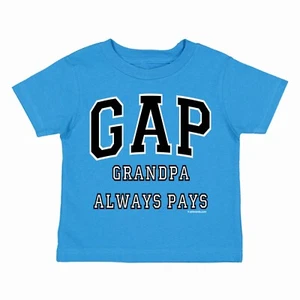 XtraFly Apparel Youth Toddler GAP Grandpa Always Pays Kids Fun Crewneck T-Shirt - Picture 1 of 9