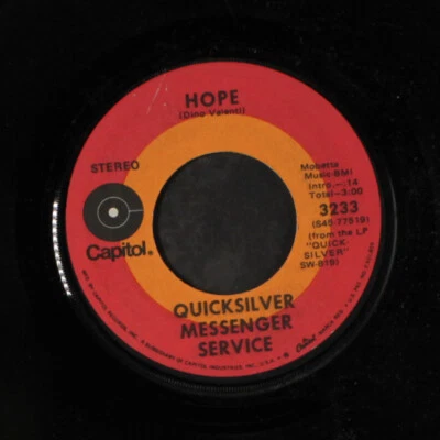 QUICKSILVER MESSENGER SERVICE: hope / i found love CAPITOL 7" Single 45 RPM - Image 1 of 2