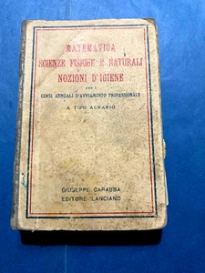Libro - Matematica Scienze Fisiche e Naturali Nozioni d'Igiene - 1933 - Lanciano - Foto 1 di 18