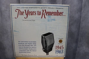 The Longines Symphonette Society Presents - The Years To Remember 1945-1963 - Picture 1 of 3