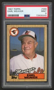 1987 TOPPS EARL WEAVER #568 BALTIMORE ORIOLES HOF MANAGER PSA 9 MINT