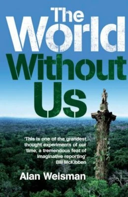 The World Without Us by Weisman, Alan Hardback Book The Fast Free Shipping - Image 1 of 2