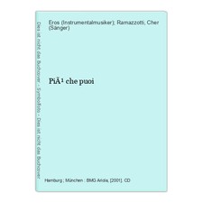 PiÃ¹ che puoi Ramazzotti, Eros (Instrumentalmusiker) und Cher (Sänger):