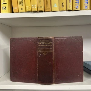 The Dictionary of Phrase & Fable, By Rev E Cobham Brewer, Hardback, 1909 M7 - Imagen 1 de 5