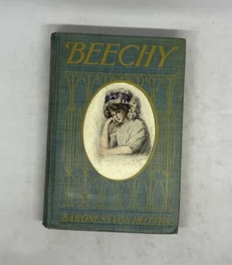 BEECHY Or The Lordship of Love by Baroness Von Hutten A.L. Burt Company 1909 HC - Imagen 1 de 15